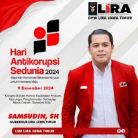 Peringati Hari Antikorupsi Sedunia 2024, Samsudin Gubernur LSM LIRA Jatim Serukan Berantas Praktik Korupsi