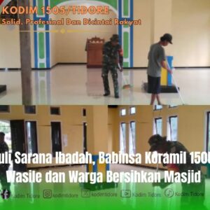 Peduli Sarana Ibadah, Babinsa Koramil 1505-02 Wasile dan Warga Bersihkan Masjid