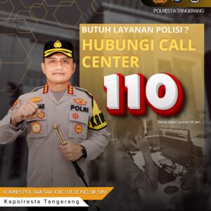Polresta Tangerang Siap Layani 24 Jam Melalui Layanan 110, Kapolresta Tegaskan Komitmen Respons Cepat untuk Masyarakat