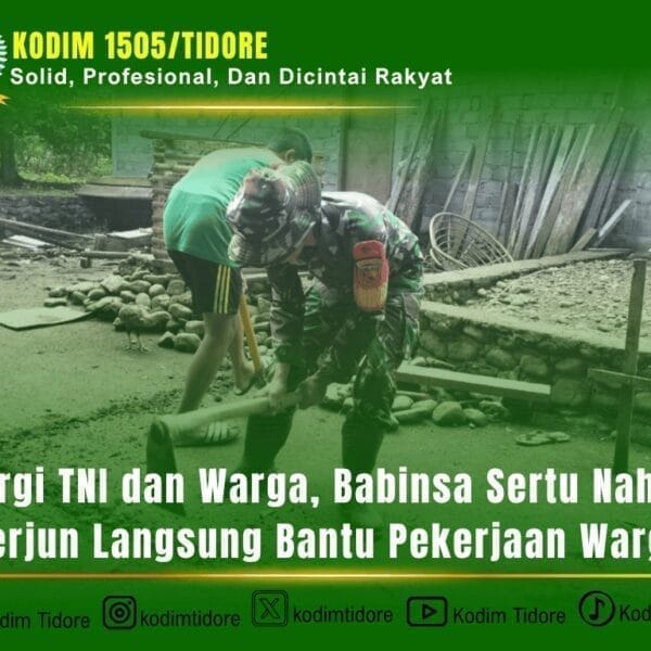 Sinergi TNI dan Warga, Babinsa Sertu Nahraen Terjun Langsung Bantu Pekerjaan Warga