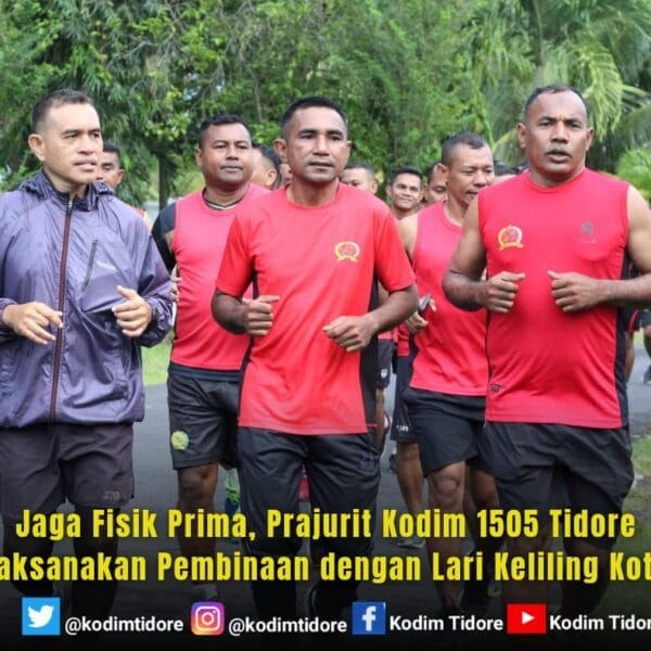 Jaga Fisik Prima, Prajurit Kodim 1505 Tidore Laksanakan Pembinaan dengan Lari Keliling Kota