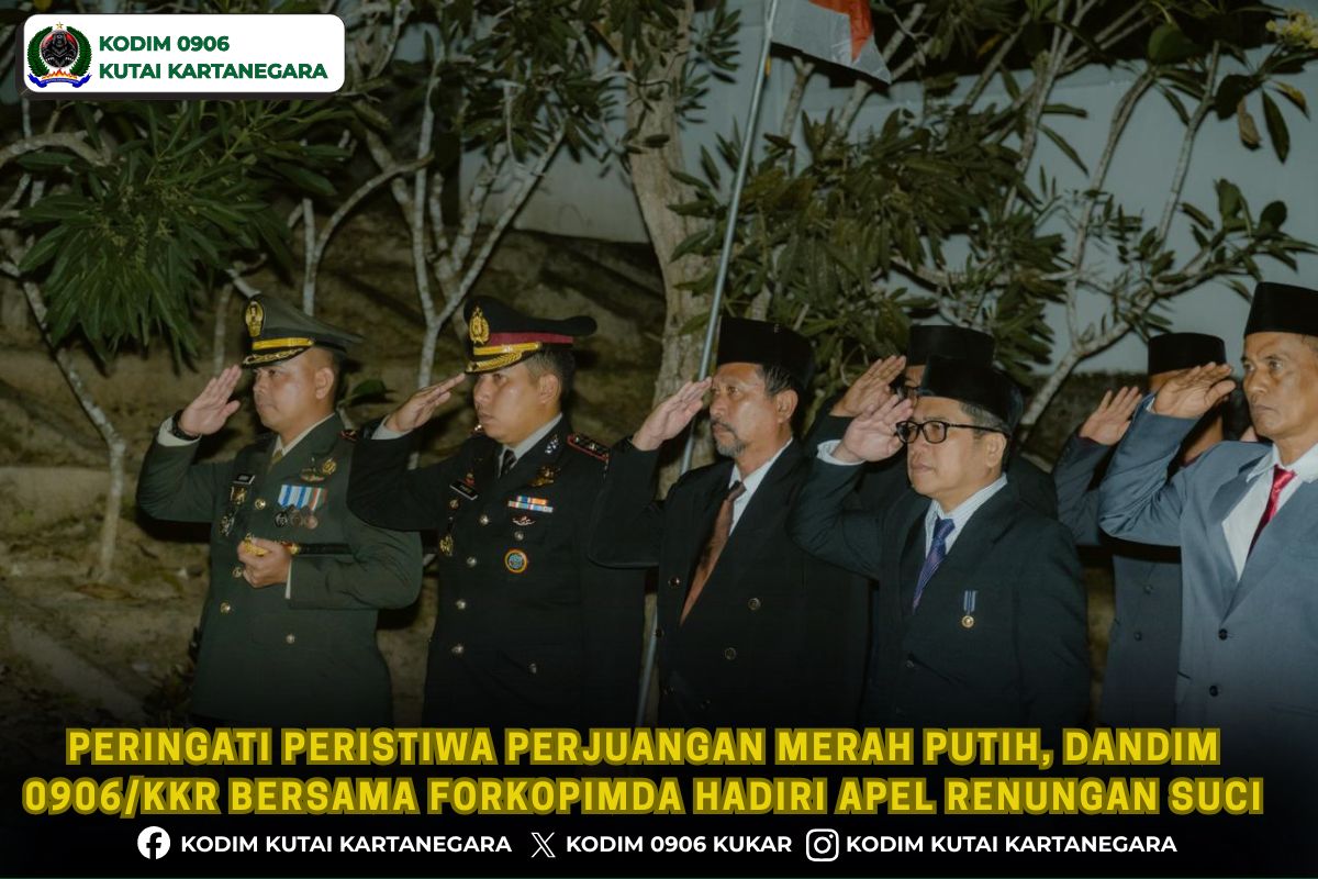 Peringati Peristiwa Perjuangan Merah Putih, Dandim 0906/Kkr Bersama Forkopimda Hadiri Apel Renungan Suci