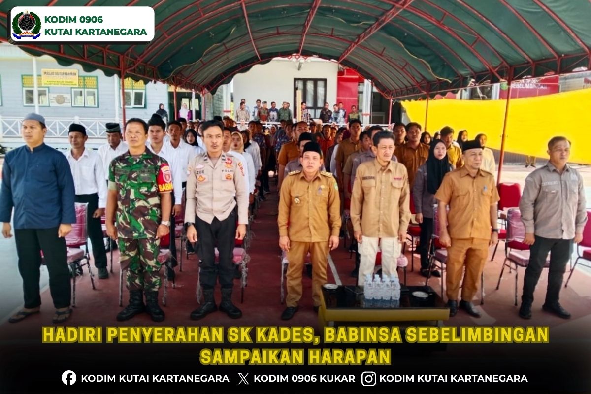 Hadiri Penyerahan SK Kades, Babinsa Sebelimbingan Sampaikan Harapan Hadiri Penyerahan SK Kades, Babinsa Sebelimbingan Sampaikan Harapan