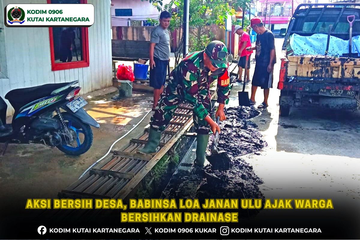 Aksi Bersih Desa, Babinsa Loa Janan Ulu Ajak Warga Bersihkan Drainase