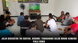 Jalin Kedekatan TNI-Rakyar, Koramil Tenggarong Gelar Nobar Gembira Piala Dunia Jalin Kedekatan TNI-Rakyar, Koramil Tenggarong Gelar Nobar Gembira Piala Dunia