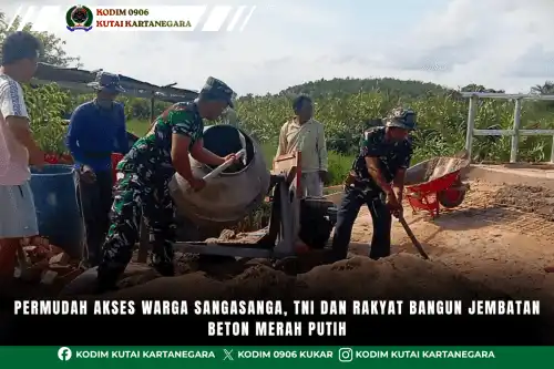 Permudah Akses Warga Sangasanga, TNI dan Rakyat Bangun Jembatan Beton Merah Putih