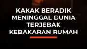 Tragedi Kebakaran di Lampung: Kakak Beradik Tewas