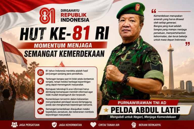 Purnawirawan TNI AD Pelda Abdul Latif: Semangat Kemerdekaan Jangan Berhenti pada Seremonial