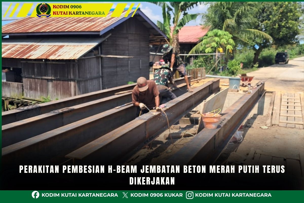 Perakitan Pembesian H-Beam Jembatan Beton Merah Putih Terus Dilakukan Perakitan Pembesian H-Beam Jembatan Beton Merah Putih Terus Dilakukan