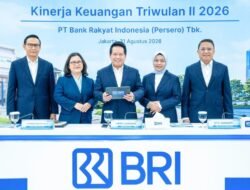 Kinerja Positif BRI pada Triwulan II 2026